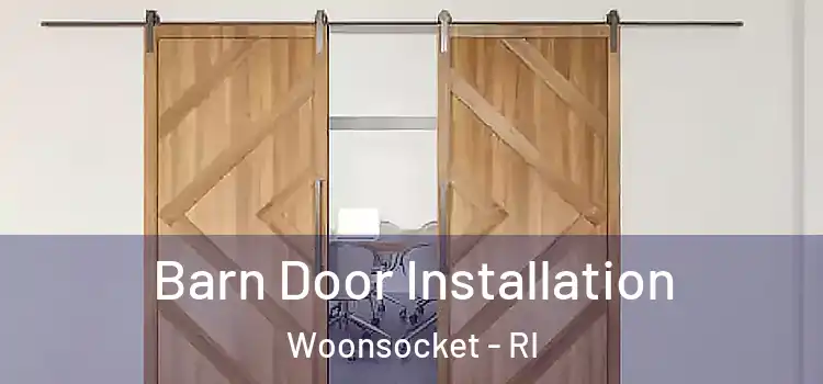 Barn Door Installation Woonsocket - RI