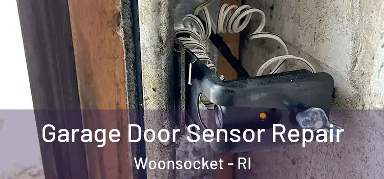 Garage Door Sensor Repair Woonsocket - RI