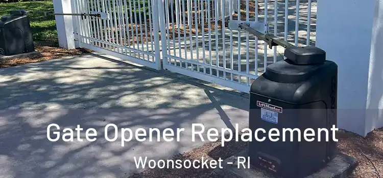 Gate Opener Replacement Woonsocket - RI