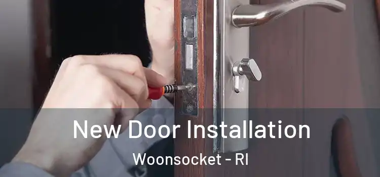 New Door Installation Woonsocket - RI