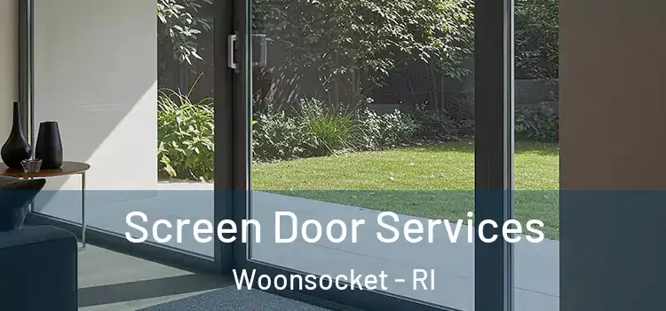 Screen Door Services Woonsocket - RI