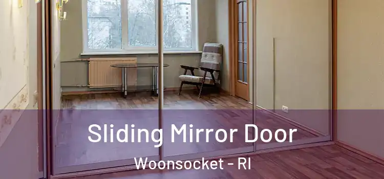  Sliding Mirror Door Woonsocket - RI