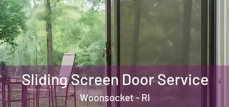 Sliding Screen Door Service Woonsocket - RI